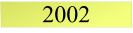 2002